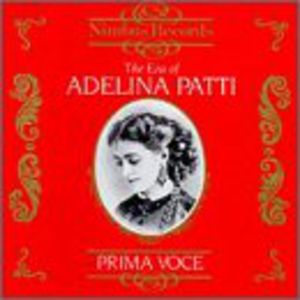 Era of Adelina Patti 1843-1919 /  Various , Various Artists