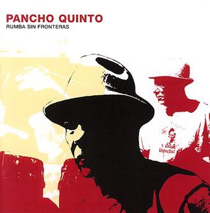 Rumba Sin Fronteras , Pancho Quinto