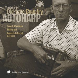 Masters Of Old-Time Country Autoharp , Various Artists