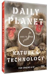 Goes to Japan: Nature & Technology 