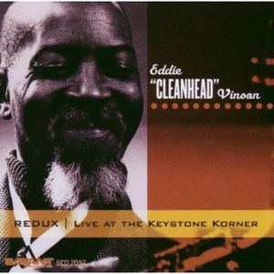 Redux: Live at the Keystone Korner , Eddie "Cleanhead" Vinson