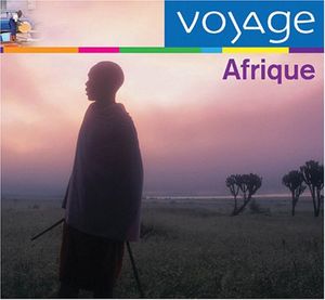 Afrique: Voyage , Various Artists