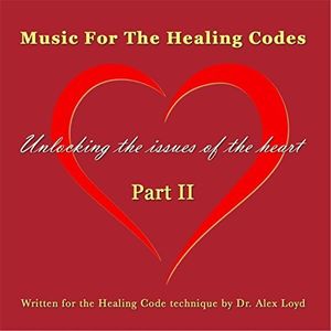 Music for the Healing Codes Part 2