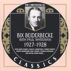 1927-1928 , Bix Beiderbecke