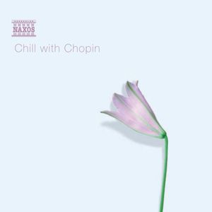 Chill with Chopin , Various Artists