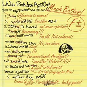 Apology , Uncle Bonsai