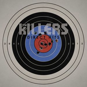 Direct Hits , The Killers