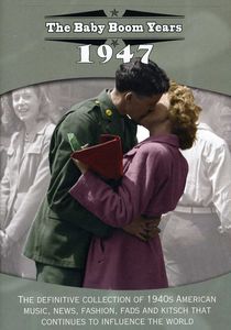 The Baby Boom Years: 1947