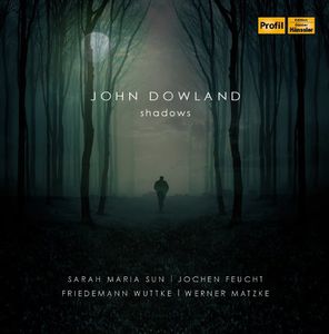 Shadows , Dowland