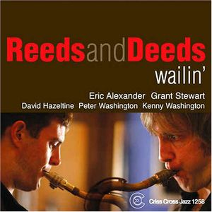Wailin , Reeds and Deeds