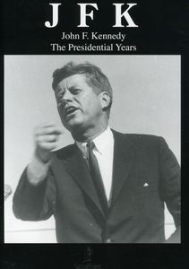 The Presidential Year , John F. Kennedy