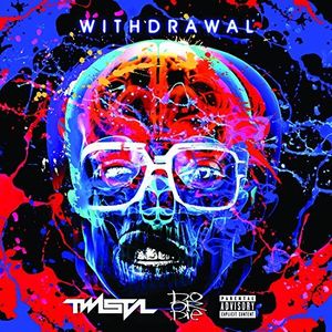 Withdrawal [Explicit Content] , Twista