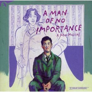 Man of No Importance /  O.B.C. , Broadway Cast