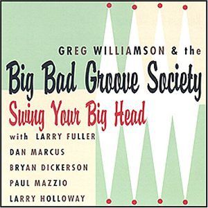 Swing Your Big Head , Greg Williamson