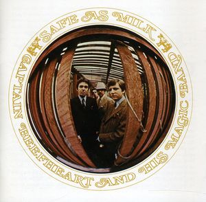 Safe As Milk , Captain Beefheart