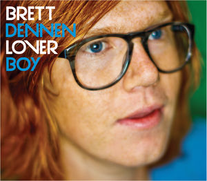 Loverboy , Brett Dennen