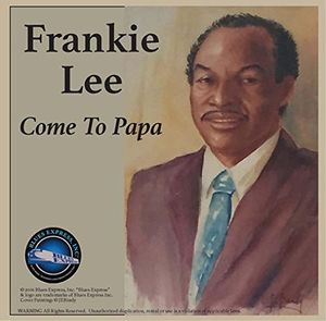 Come To Papa , Frankie Lee