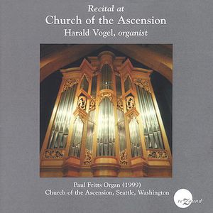 Recital at Ascension , Harald Vogel