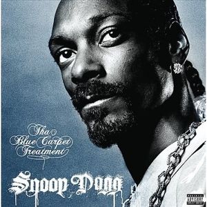 Tha Blue Carpet Treatment [Explicit Content] , Snoop Dogg