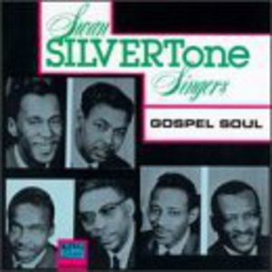 Singer Silvertone Singers / Gospel Soul , Singer Silvertone Singers
