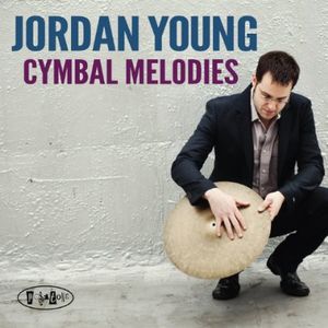 Cymbal Melodies , Jordan Young