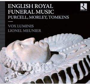 English Royal Funeral Music , Vox Luminis