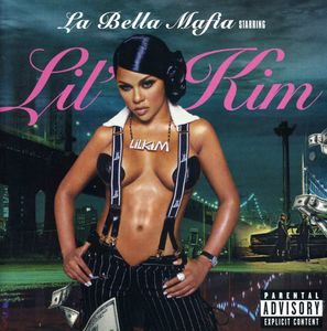 La Bella Mafia [Explicit Content] , Lil' Kim