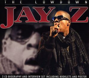Lowdown Unauthorized , Jay-Z