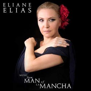 Music From Man Of La Mancha , Eliane Elias