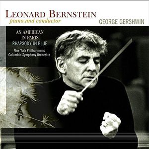Gershwin /  Leonard Bernstein: An American In Paris /  Rhapsody In Blue [Import] , Leonard Bernstein
