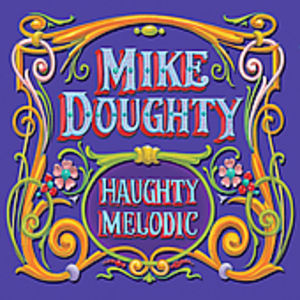 Haughty Melodic , Mike Doughty