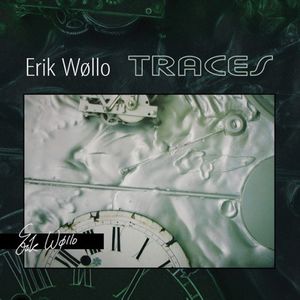 Traces , Erik Wøllo