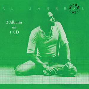 We Got By & Glow , Al Jarreau