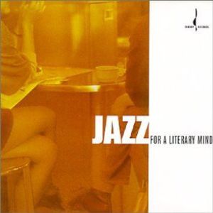 Jazz for a Literary Mind / Various , Various Artists