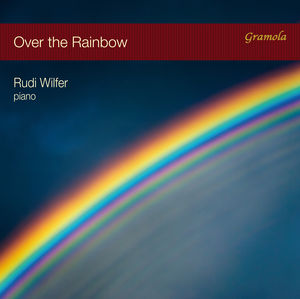 Over the Rainbow , Rudi Wilfer