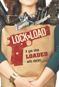 Lock 'N Load , Josh T. Ryan