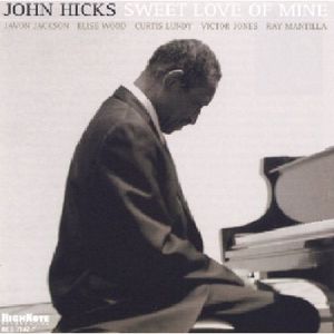 Sweet Love of Mine , John Hicks