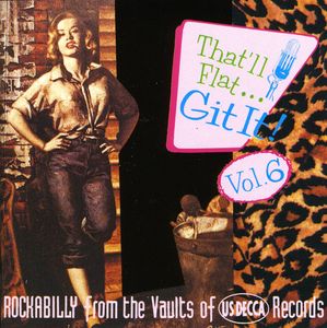 That'll Flat Git It, Vol. 6 , Various Artists