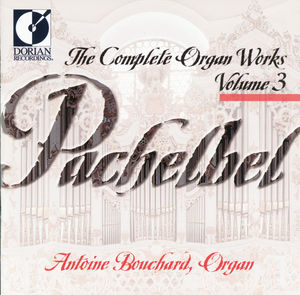 Complete Organ Works 3 , Antoine Bouchard
