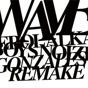 Waves Rework , Boys Noize