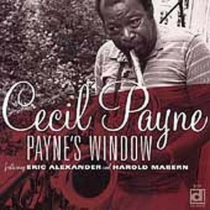Payne's Window , Cecil Payne