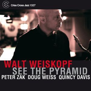 See the Pyramid , Walt Weiskopf