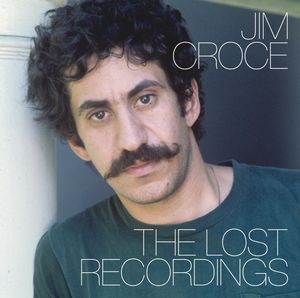 Lost Recordings , Jim Croce