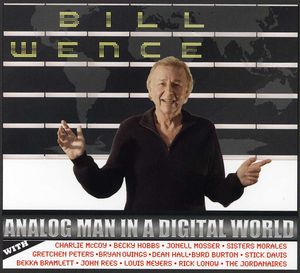 Analog Man in a Digital World , Bill Wence