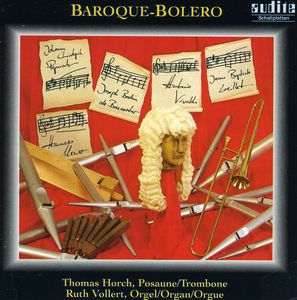 Baroque Music for Trombone & Organ , Thomas Horch