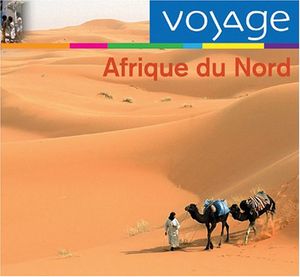 Afrique Du Nord: Voyage , Various Artists
