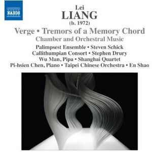 Verge / Tremors of a Memory Chord , Lei Liang