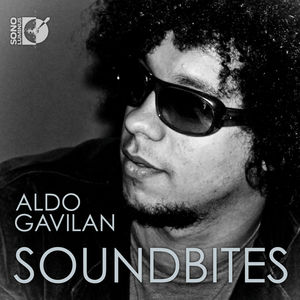 Soundbites , Aldo Gavilán