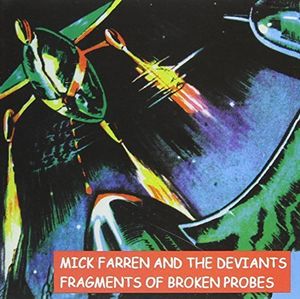 Fragments of Broken Probes , The Deviants
