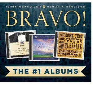 Bravo! The #1 Albums , Mormon Tabernacle Choir